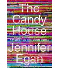 The Candy House - by Jennifer Egan