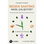 Kuraldışı Yayınları Beden Saatiniz Nasıl Çalışıyor