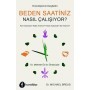 Kuraldışı Yayınları Beden Saatiniz Nasıl Çalışıyor