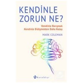 Kuraldışı Yayınları Kendinle Zorun Ne?