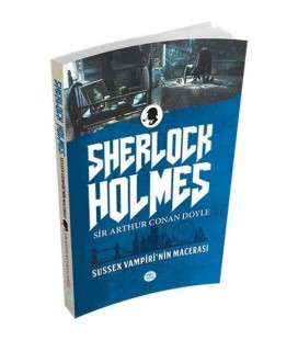 Mavi Çatı Yayınları Sussex Vampirinin Macerası / Sherlock Holmes