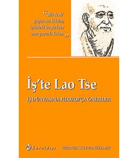 İş`te Lao Tse - Kuraldışı Yayınları