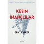 Olvido Kitap Kesin İnançlılar Eric Hoffer