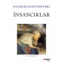 İnsancıklar Fyodor Mihayloviç Dostoyevski - Can Yayınları