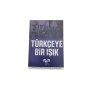 Türkçeye Bir Işık - Fevziye Mektepleri Vakfı