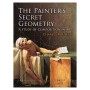 The Painter's Secret Geometry Dover Classics