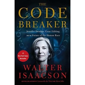 The Code Breaker: Jennifer Doudna, Gene Editing, and the Future of the Human Race Git