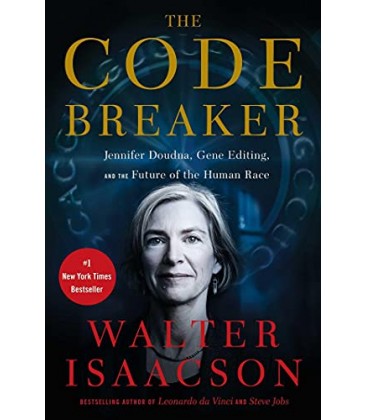 The Code Breaker: Jennifer Doudna, Gene Editing, and the Future of the Human Race Git