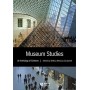 Museum Studies - An Anthology of Contexts