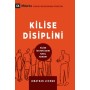 Church Discipline - Kilise Disiplini - Jonathan Leeman