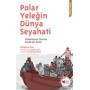 Polar Yeleğin Dünya Seyahati