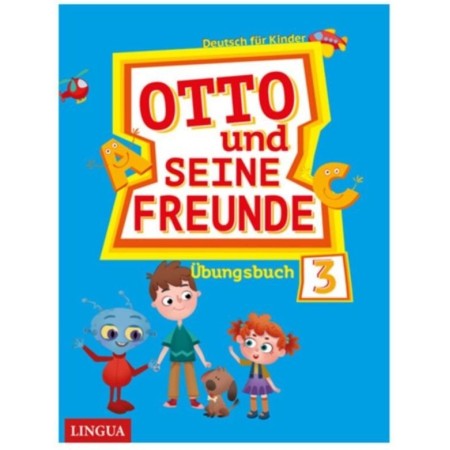 Otto Und Seine Freunde 3 Übungsbuch
