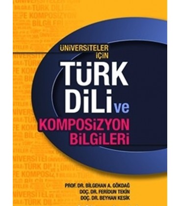 Üniversiteler İçin Türk Dili ve Kompozisyon Bilgileri Akçağ Yayınları