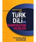 Üniversiteler İçin Türk Dili ve Kompozisyon Bilgileri Akçağ Yayınları