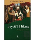 Beytü l Hikme Kuruluşu İşleyişi ve Etkileri - İnsan Yayınları