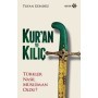 Kur'an ve Kılıç - Türkler Nasıl Müslüman Oldu? - Tufan Gündüz