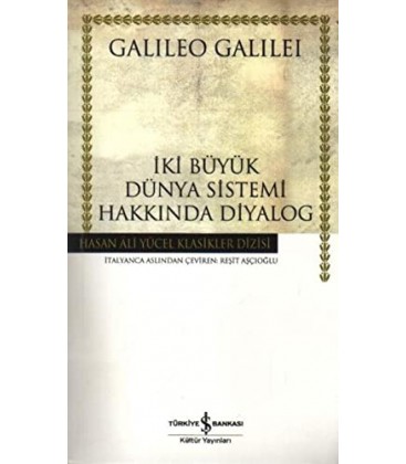 İki Büyük Dünya Sistemi Hakkında Diyalog - Galileo Galilei
