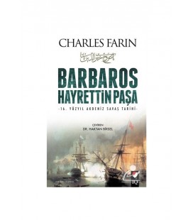 Barbaros Hayrettin Paşa IQ Kültür Sanat Yayıncılık - Charles Farin