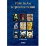 Türk İslam Düşüncesi Tarihi - Editör Ömer Bozkurt