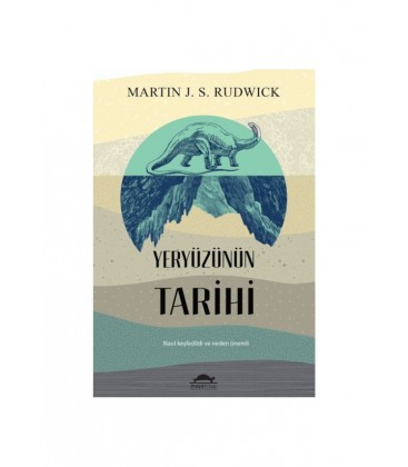 Yeryüzünün Tarihi Maya Kitap - Martin J. S. Rudwick