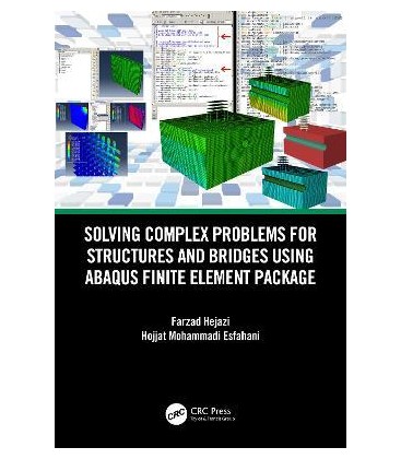 Solving Complex Problems for Structures and Bridges using ABAQUS Finite Element Package