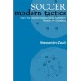 Soccer: Modern Tactics: İtalya'nın En İyi Antrenörleri Oyun Oluşumlarını 180 Durumla Analiz Ediyor Kağıt Kapak