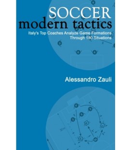 Soccer: Modern Tactics: İtalya'nın En İyi Antrenörleri Oyun Oluşumlarını 180 Durumla Analiz Ediyor Kağıt Kapak