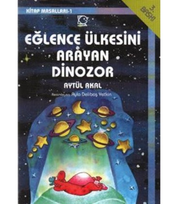 Eğlence Ülkesini Arayan Dinozor  - Uçanbalık Yayıncılık