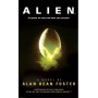 Alien: The Official Movie Novelization: Foster, Alan Dean