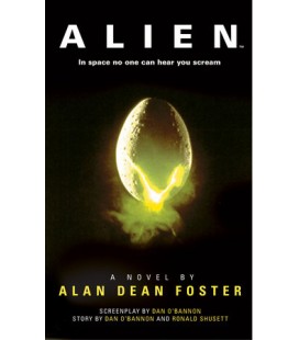 Alien: The Official Movie Novelization: Foster, Alan Dean