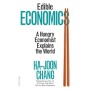 Edible Economics A Hungry Economist Explains the World