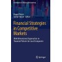 Financial Strategies in Competitive Markets: Multidimensional Approaches to Financial Policies for Local Companies