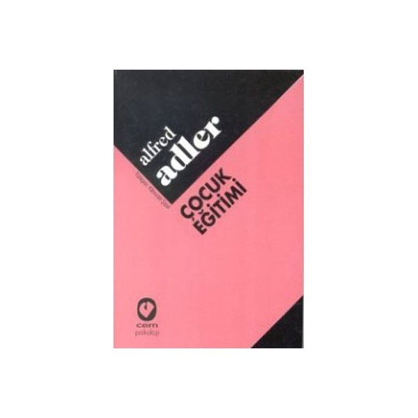 Çocuk Eğitimi Alfred Adler