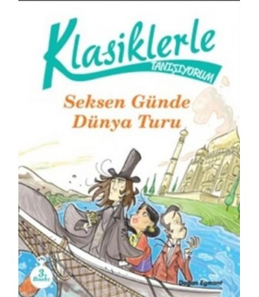 Doğan Egmont Yayıncılık Klasiklerle Tanışıyorum Seksen Günde Dünya Turu