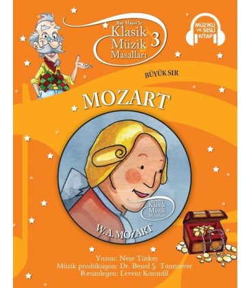 Klasik Müzik Masalları- Mozart