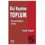 Bizi Kuşatan Toplum Sosyolojiye Giriş / Emin Yayınları / Vejdi Bilgin