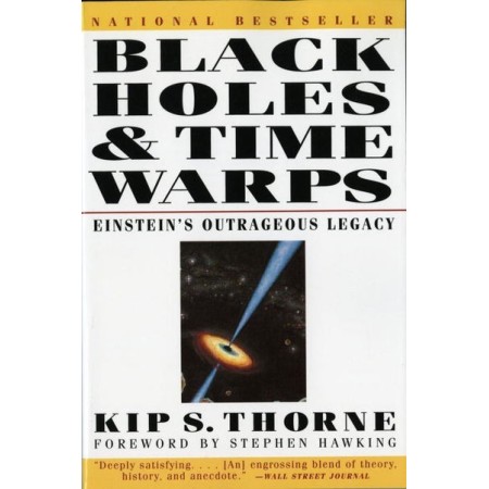 Black Holes & Time Warps: Einstein's Outrageous Legacy - Kip Thorne'dan Kara Delikler Zaman Çarpıtmaları