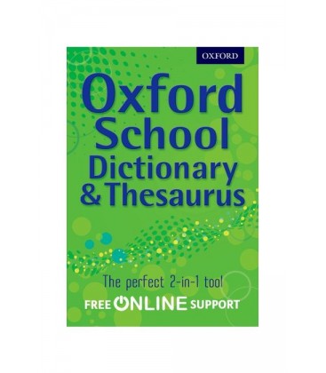 Oxford School Dictionary & Thesaurus by Varios Autores