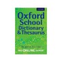 Oxford School Dictionary & Thesaurus by Varios Autores