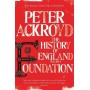 Foundation: The History of England Volume I  - The History of England, 1