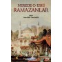 Çamlıca Basım Yayın Nerede O Eski Ramazanlar