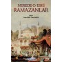 Çamlıca Basım Yayın Nerede O Eski Ramazanlar