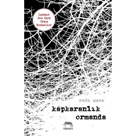 Kapkaranlık Ormanda - Yazar Ruth Ware