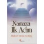 Namaza İlk Adım - Yazar Feridun Yılmaz Yüceler