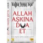 Allah Aşkına Dua Et Bazı Kapılar Sadece İçerden Açılır! - Yazar Talha Bora Öge