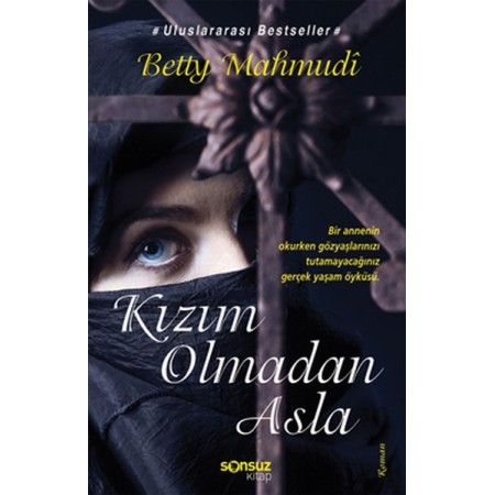 Kızım Olmadan Asla - Yazar Betty Mahmudi