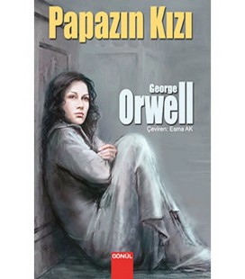 GÖNÜL YAYINCILIK Papazın Kızı / George Orwell / Gönül Yayıncılık