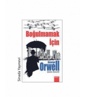 GÖNÜL YAYINCILIK Boğulmamak Için - George Orwell - Gönül Yayıncılık