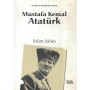 Mustafa Kemal Atatürk tarihte iz bırakanlar