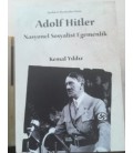 Adolf Hitler - Nasyonel Sosyalist Egemenlik / Tarihte İz Bırakanlar Dizisi